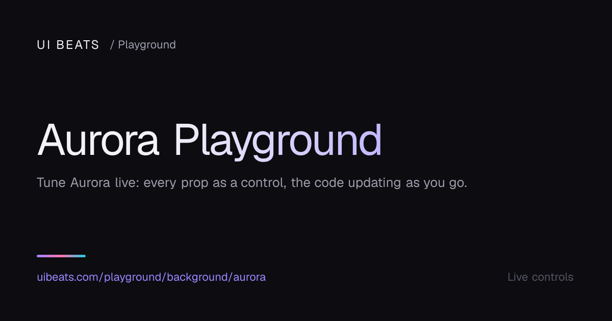 Aurora Playground · UI Beats